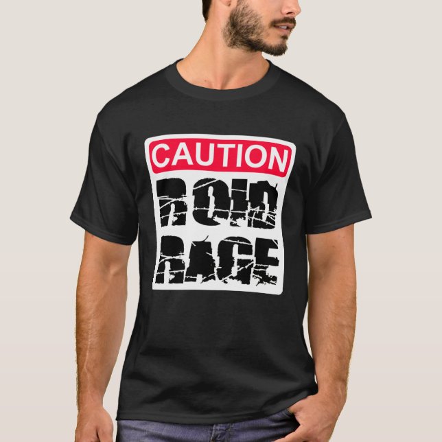 Camiseta Caution Roid Rage (Frente)