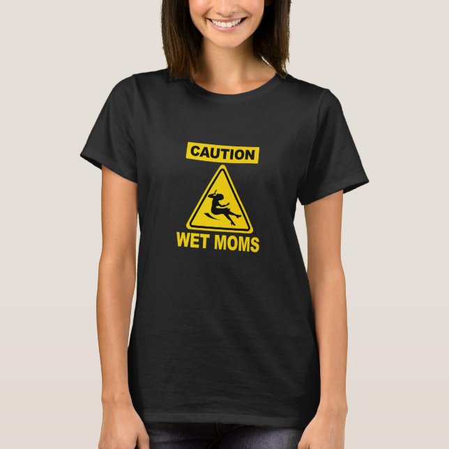 Camiseta Caution Wet Moms  Science Geek (Frente)
