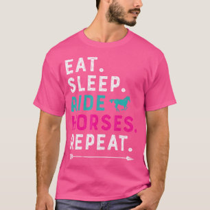 Camiseta Cavala Menina Comer Dormir Montar Cavalos Repetir