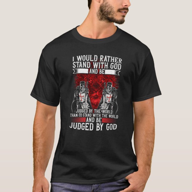 Camiseta Cavaleiro Templário, Eu Preferiria Ficar Com Deus, (Frente)