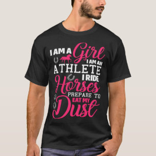 Camiseta Cavalgando Eu Sou Uma Menina Eu Sou Uma Atleta Eu