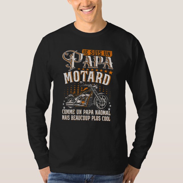 Camiseta Cavalheiros - Je Suis Un Papa Motard Qui Dit Mo (Frente)