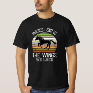 Camiseta Cavalo - Cavalos Nos Emprestam As Asas De Que Falt