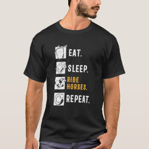 Camiseta Cavalo Comer Dormir Montar Cavalos Repetir