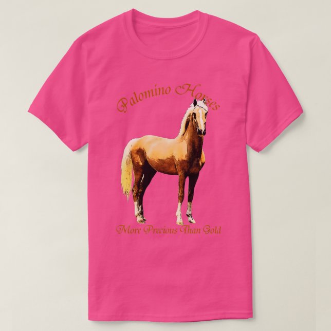 Camiseta Cavalo de Palomino Mais Precioso Que Dourado (Frente do Design)