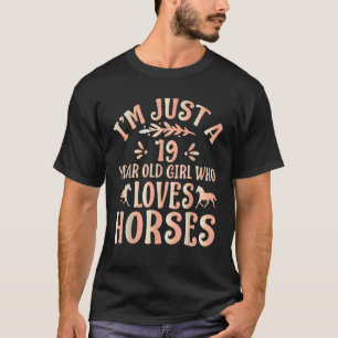 Camiseta Cavalo Eu Sou Apenas Uma Garota De 19 Anos Que A