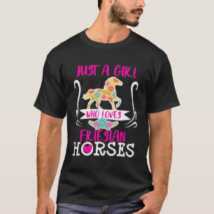 Camiseta Cavalo Frísia É Apenas Uma Garota Que Ama Adolesce