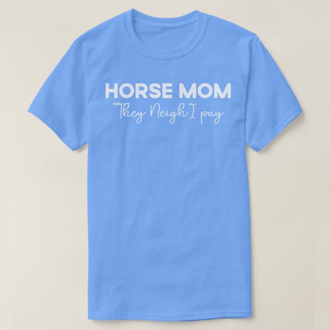 Camiseta Cavalo Mamãe Eles Perto Eu Pago Simples (Frente do Design)