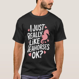 Camiseta Cavalo-marinho Eu Só Gosto Muito de Cavalos-marinh