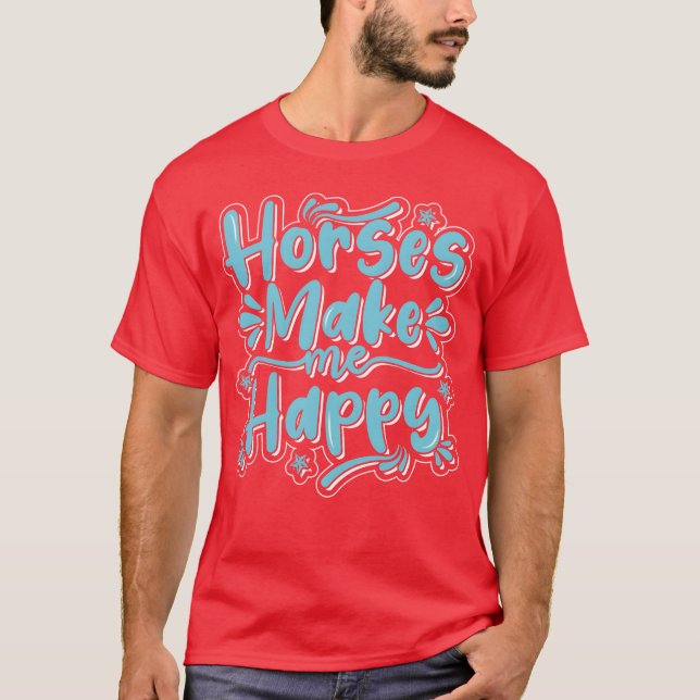 Camiseta Cavalo me faz feliz melhor Design (Frente)