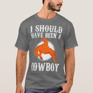 Camiseta Cavalo Que Eu Deveria Ter Sido Um Galo De Cavalo D