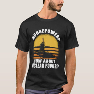 Camiseta Cavalo-vapor E quanto à energia nuclear