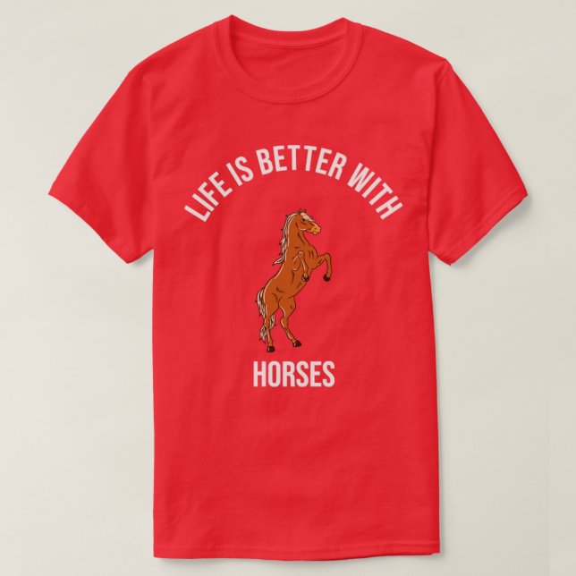Camiseta Cavalos A Vida É Melhor Com Cavalos (Frente do Design)
