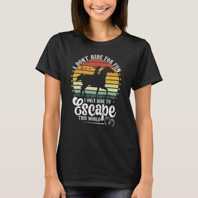 Camiseta Cavalos de Corrida para Fugir deste Mundo (Frente)