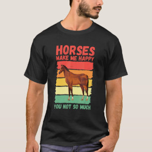 Camiseta Cavalos Me Fazem Feliz Você Não Tanto