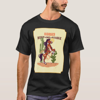 Camiseta Cavalos Me Mantêm Estável Equitação Cavalgada