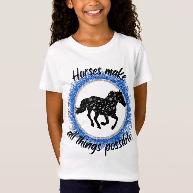 Camiseta Cavalos Tornam Todas As Coisas Possíveis Azuis (Frente)