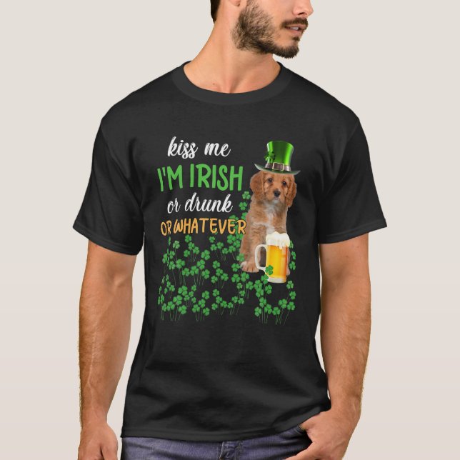 Camiseta Cavapoo me beija, sou irlandês, Bebado ou qualquer (Frente)