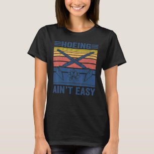Camiseta Cavar com Enxada na Jardineira Não é Fácil