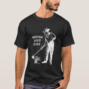 Camiseta Cavar não é Fácil Citação de Agricultura de Jardi