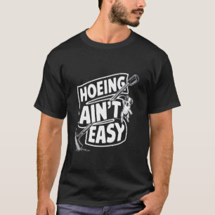 Camiseta Cavar não é Fácil Divertido Amante de Jardim Com