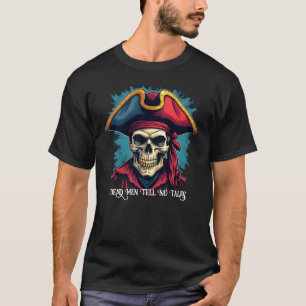 Camiseta Caveira Pirata "Morto Men No Tales"