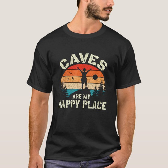Camiseta Caves are my happy place Spelunking cave explorati (Frente)