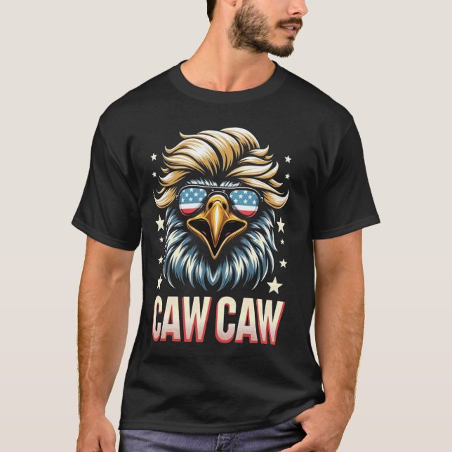Camiseta Caw Caw, 4 de julho! Engraçado 4 de julho Patrióti (Frente)