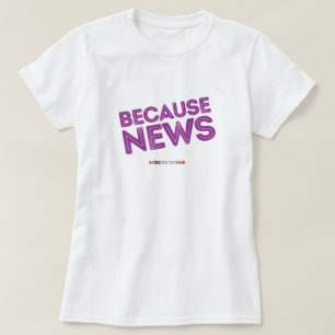 Camiseta CBC Porque Notícias Mulheres