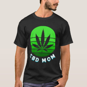 Camiseta CBD Mamãe Mamãe Diversão Maconha Vape Para Mulhere