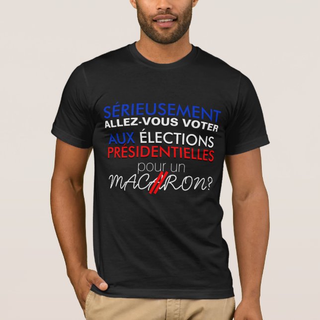 Camiseta Ce n'est pas serieux de VOTER pour MACARON B Tee (Frente)