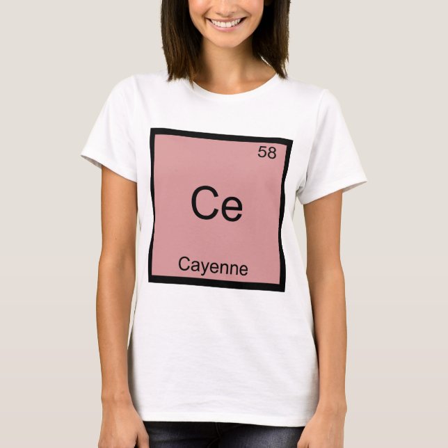 Camiseta Ce - Símbolo de Elemento Químico Cayenne Funny Tee (Frente)