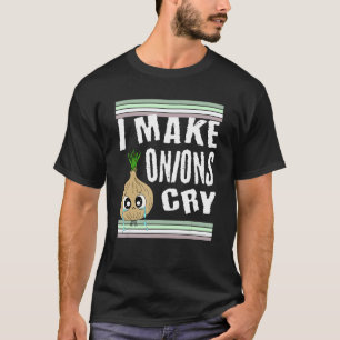 Camiseta Cebola Engraçada Eu Faço Cebolas Chorarem