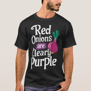 Camiseta Cebolas Vermelhas São Claramente Roxas