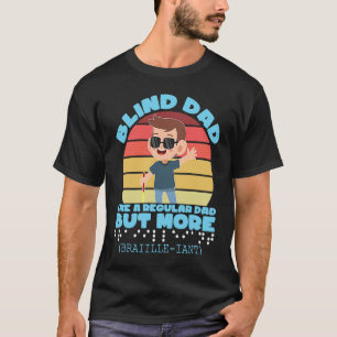 Camiseta Cego Suporte a Pai Cego Cegueira do Dia do Pessoas