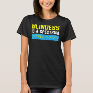 Camiseta Cegueira É Um Espectro Cego Braille Sensibilização