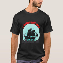 Camiseta Celebração do Dia de Colombo: Explore, Descubra