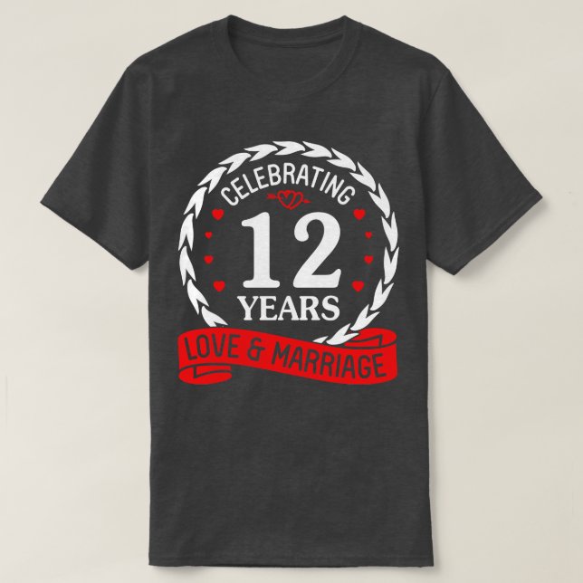 Camiseta Celebrando 12 Anos De Amor E Casamento Feliz Weddi (Frente do Design)
