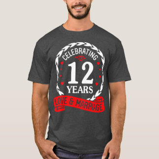 Camiseta Celebrando 12 Anos De Amor E Casamento Feliz Weddi