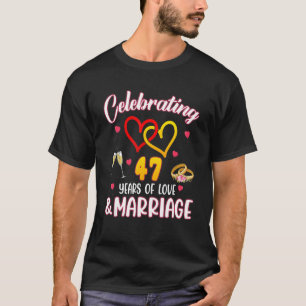 Camiseta Celebrando 47 Anos De Casamento 47º Casamento Anni