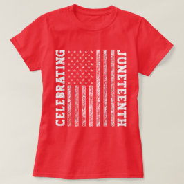 Camiseta Celebrando a Legal bandeira americana de 12 de jun
