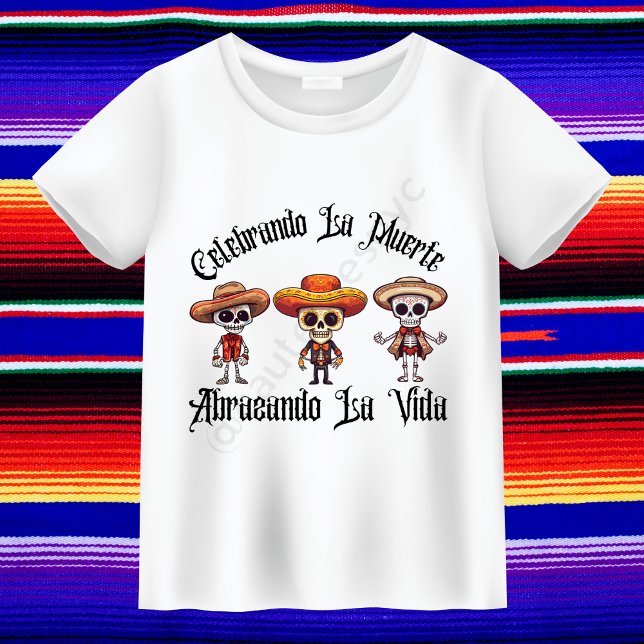 Camiseta Celebrando La Muerte, Abrazando La Vida T-Shirt (Criador carregado)