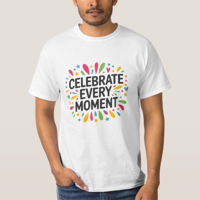 Camiseta Celebrar a cada momento (Frente)
