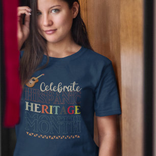 Camiseta Celebrar a Design do Mês do Patrimônio Hispânico