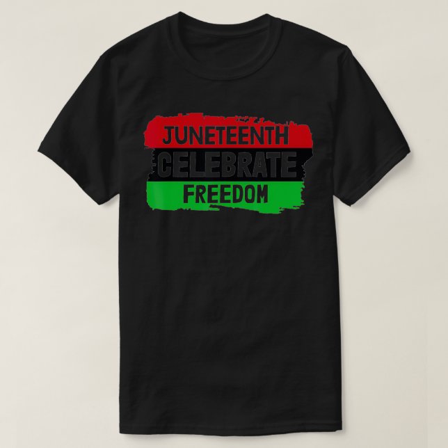 Camiseta Celebrar a Liberdade Negra de Tee Libertação de Ju (Frente do Design)