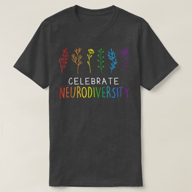 Camiseta Celebrar a Neurodiversidade Saúde Mental Autismo A (Frente do Design)