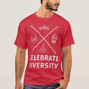 Camiseta Celebrar Diversidade Pasta Hamburger e Frie
