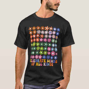 Camiseta Celebrar Mentes De Todos Os Tipos De Autismo Flor