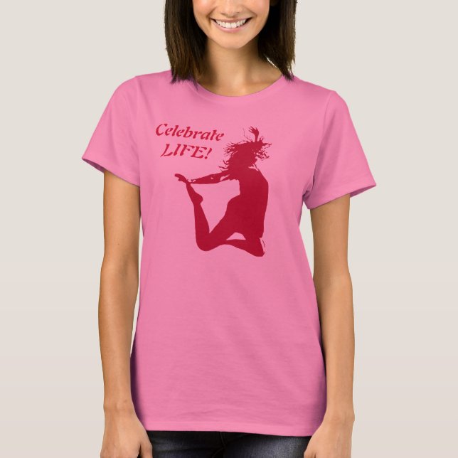 Camiseta Celebre a Vida! (Frente)