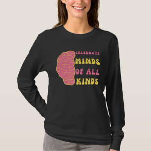 Camiseta Celebre Mentes De Todos os Tipos Neurodiversidade